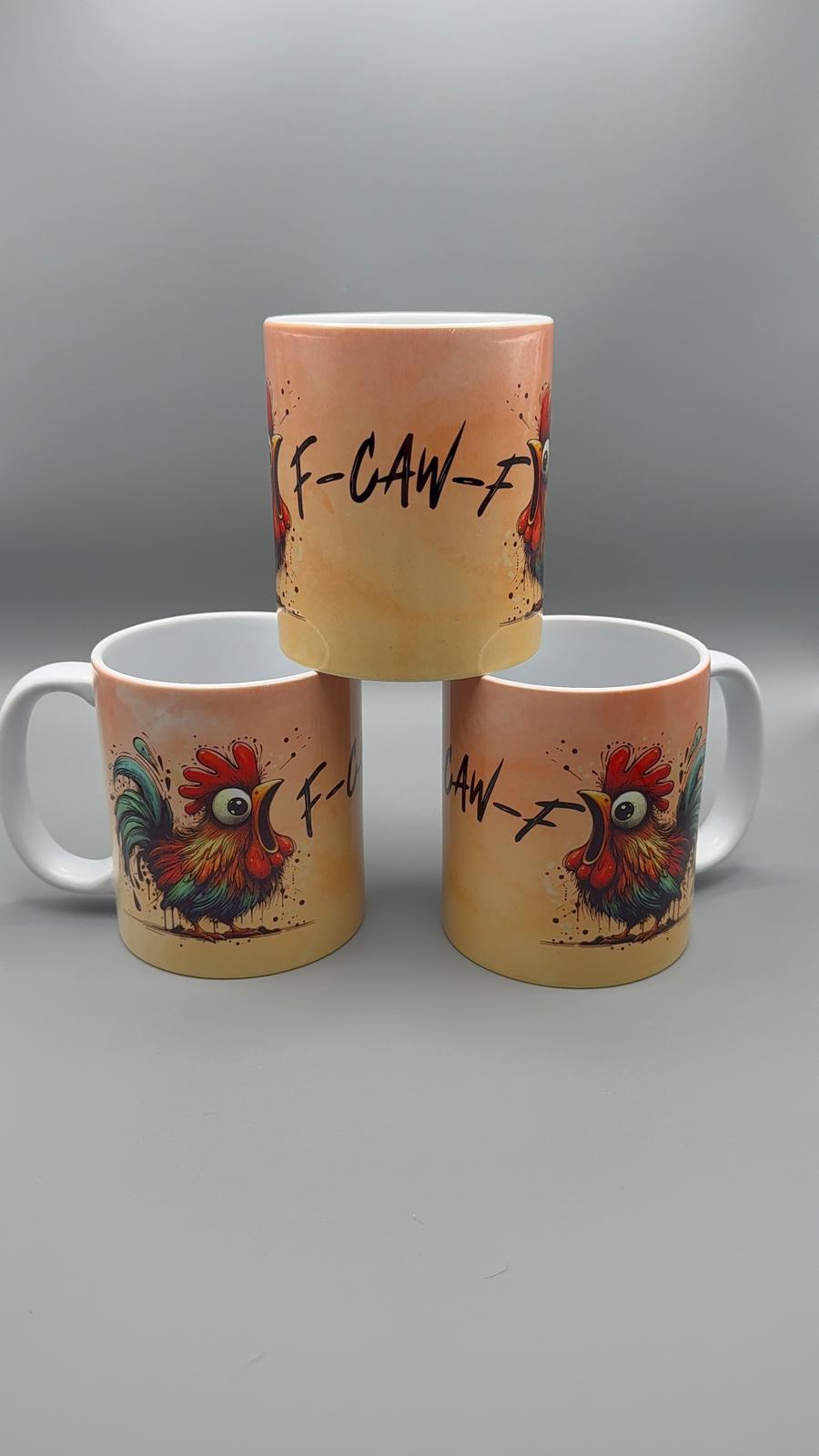 Ceramic Sublimation Mug โ Funny Rooster Design ๐ F - CAW - F