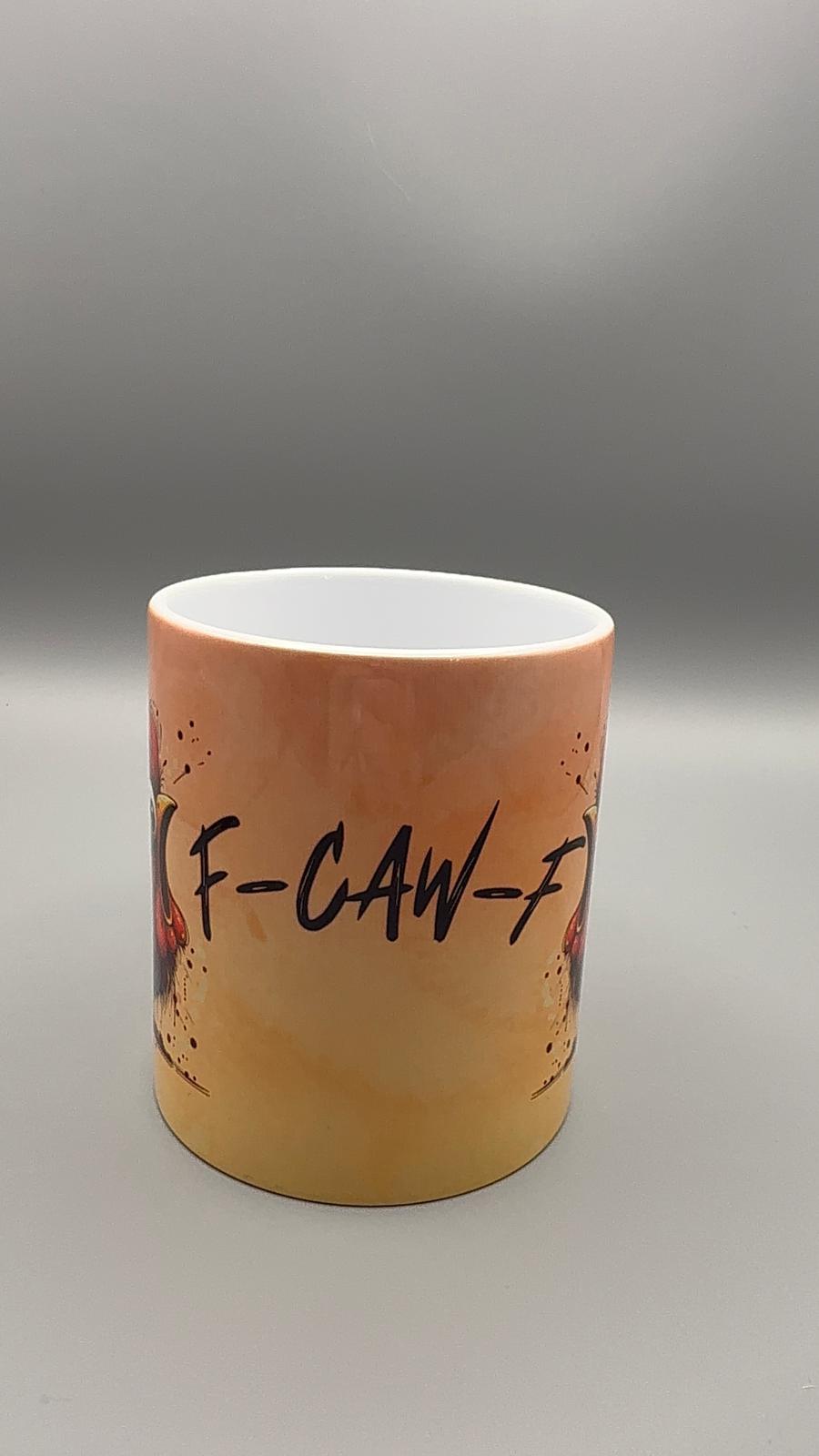 Ceramic Sublimation Mug – Funny Rooster Design 🐓 F - CAW - F